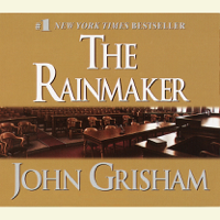 John Grisham - The Rainmaker: A Novel (Unabridged) artwork