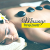 Massage Therapy Sounds: Healing Ambient for Relaxation and Positive Energy, Loving Soothing Spa and Sauna Music - Spa Massage Solution