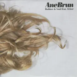 Rubber & Soul - Single - Ane Brun