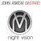 Bastard - John Askew lyrics