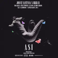 Así (Remix) [feat. Nio Garcia, Myke Towers, Casper, JonZ, Ele a El Dominio, Eladio Carrión & Lyanno] - Single - Joyce Santana