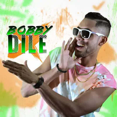 Dile - Single - Bobby