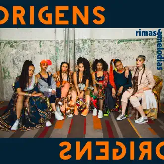 Origens - Single by Rimas e Melodias, Tássia Reis, Drik Barbosa, Tatiana, Karol de Souza, Stefanie, Alt Niss & Mayra Maldjian album reviews, ratings, credits