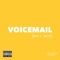 Voicemail (feat. C. Truth) - Rxlph lyrics