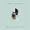 One Day You Will Be Free - Single