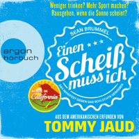 Tommy Jaud - Sean Brummel: Einen Scheiß muss ich - Das Manifest gegen das schlechte Gewissen (Gekürzte Fassung) artwork