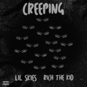 Creeping (feat. Rich the Kid) artwork