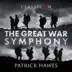 The Great War Symphony, 4. Finale: Soprano, Tenor & Chorus 'We Shall Keep The Faith' song reviews