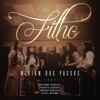 Filho (feat. Rayanne Wanessa, Amanda Wanessa, Ruthe Dayanne & Rogéria Cardoso) - Single