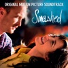 Smashed (Original Motion Picture Soundtrack) artwork