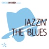 Cristal Records Presents: Jazzin' the Blues, 2015
