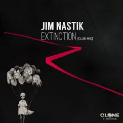 Extinction (Club Mix) - Single by Jim Nastik album reviews, ratings, credits