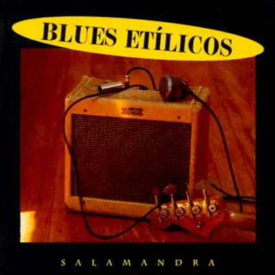 Salamandra - Blues Etilicos Salamandra - Blues Etilicos