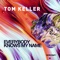 Everybody Knows My Name - Tom Keller lyrics