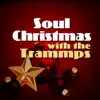 Stream & download Soul Christmas with the Trammps