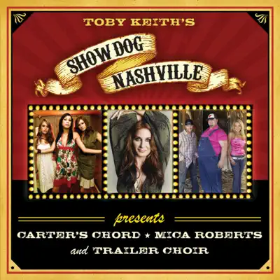 Show Dog Nashville Presents - Carter's Chord