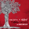Ensayo y Error (feat. Jorge Drexler) - Single