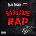 Hardcore Rap (feat. Sticky Fingaz, Klee Magor & Fredro Starr) - Single album cover