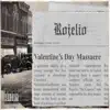 Valentine’s Day Massacre - Single album lyrics, reviews, download