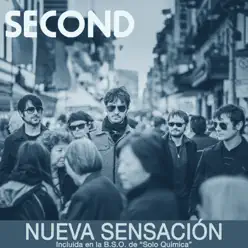 Nueva Sensación (Banda Sonora Original de la Película Solo Química) - Single - Second Nueva Sensación (Banda Sonora Original de la Película Solo Química) - Single - Second