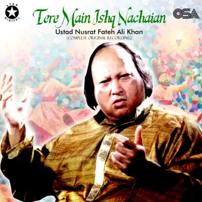Tere Main Ishq Nachaian - Nusrat Fateh Ali Khan
