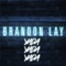 Yada Yada Yada - Brandon Lay lyrics