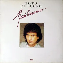 Mediterraneo - Toto Cutugno