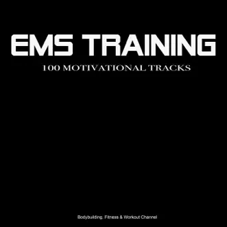 Ems Training: 100 Motivational Tracks by Various Artists album reviews, ratings, credits