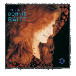 The Best of Bonnie Raitt On Capitol 1989-2003 - Bonnie Raitt