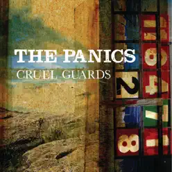 Cruel Guards (Bonus Track Version) - The Panics