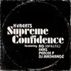 Supreme Confidence (feat. A.G., Reks, Percee P & DJ Madhandz) - Single album lyrics, reviews, download