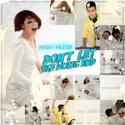 Don't Let the Music End - Radio Killer
