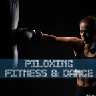 Piloxing Fitness & Dance by Various Artists album reviews, ratings, credits