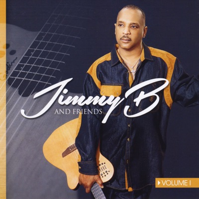 Jimmy B and Friends, Vol. 1 - Phil Perry