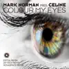 Stream & download Colour My Eyes - Single