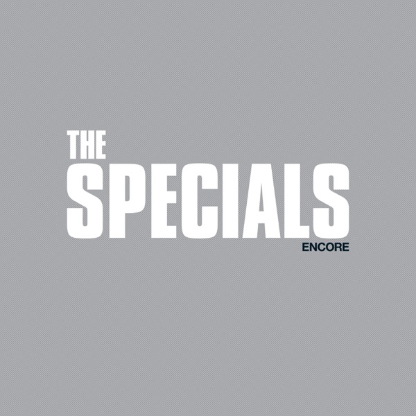 Encore - The Specials