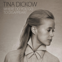 Where Do You Go to Disappear? - Tina Dico Cover Art
