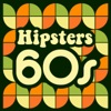 Hipsters 60s, 2018