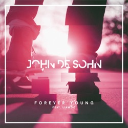 John De Sohn - Forever Young (feat. Liamoo)