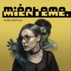 Miénteme - Single - Elías Carrillo Miénteme - Single - Elías Carrillo