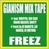 GIANISM MIX TAPE - EP album lyrics, reviews, download