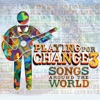 Playing for Change 3: Songs Around the World