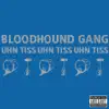 Uhn Tiss Uhn Tiss Uhn Tiss - EP album lyrics, reviews, download