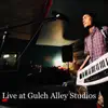 Live at Gulch Alley Studios (Live Recording) - Single album lyrics, reviews, download
