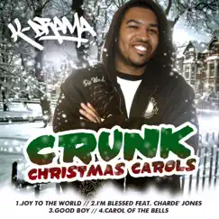 Crunk Christmas Carols - EP by K-Drama album reviews, ratings, credits