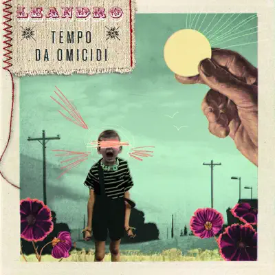 Tempo da omicidi - Single - Leandro