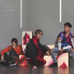 w-inds. - Dirty Talk