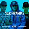 Suas Piranhas - Single