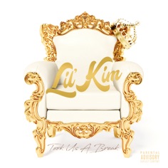 Download Lil' Kim - Took Us a Break | Mp3 download