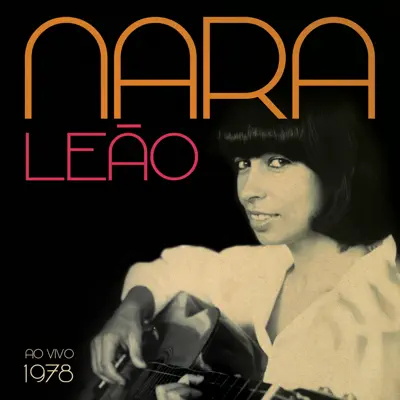 Nara Leão 1978 (Ao Vivo) - Nara Leão